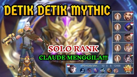 Detik Detik Mythic‼️solo Rank‼️claude Membantai‼️ Mobile Legends