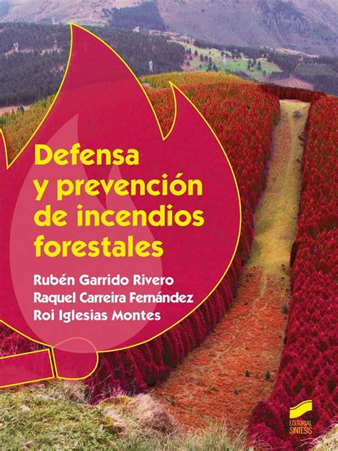 Defensa Y Prevencin De Incendios Forestales Agraria De Prevenci