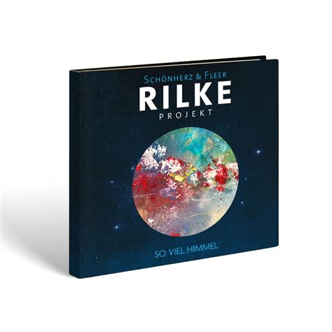 Rilke Projekt In Meinem Wilden Herzen 10