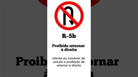 R 5b Proibido retornar à direita Shorts YouTube