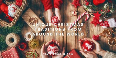 Christmas Traditions | Unique Christmas Traditions From Around the World