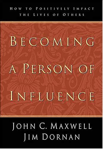 Becoming A Person Of Influence By Maxwell John C New Paperback 2002 Bennettbooksltd