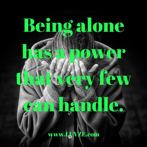 150 Being Alone Quotes and Lonely Sayings and Messages