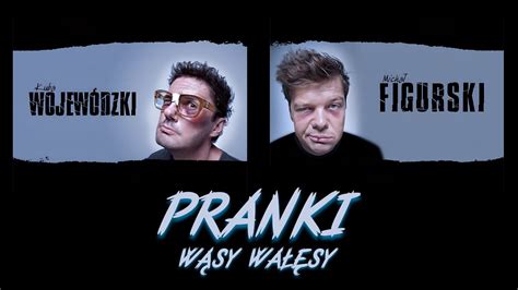 prank Wojewódzki i Figurski Wąsy Wałęsy YouTube