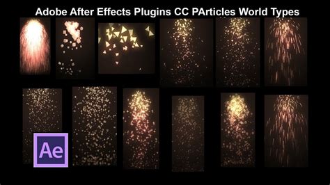 Adobe After Effects Cc Particle World Plugin 22 Types And Samples Free Youtube