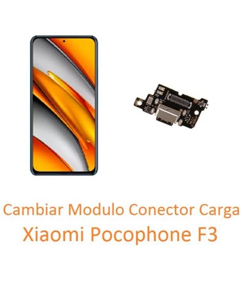 Cambiar Modulo Conector Carga Xiaomi PocoPhone F3