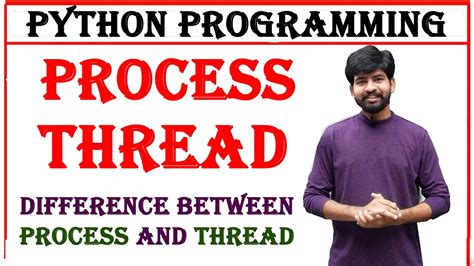 Process And Thread In Python Processes Threads Difference Between Process And Thread In