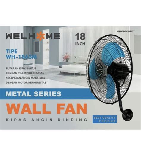 Jual Wall Fan 18 Welhome Wh 1863 Besi Shopee Indonesia