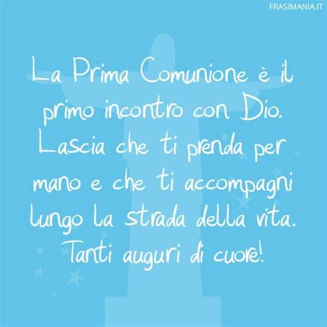 Auguri per la Prima Comunione le 50 frasi più belle e brevi con immagini