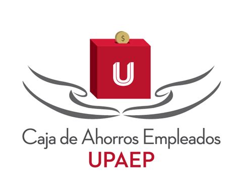 Upaep A Todos Los Colaboradores Miembros De La Caja De Ahorro Upaep