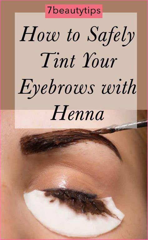 How To Safely Tint Your Eyebrows With Henna Henna Eyebrows Eyebrow