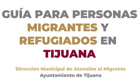 Los migrantes y refugiados en Tijuana ahora tendrán una guía de apoyo