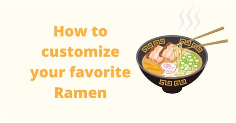 How To Customize Your Favorite Ramen Ramen Toppings And Vocabulary