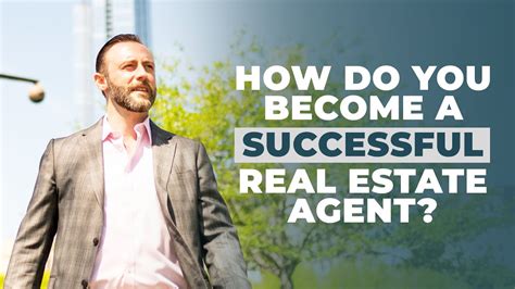 How To Become A Successful Real Estate Agent 🏡 Youtube