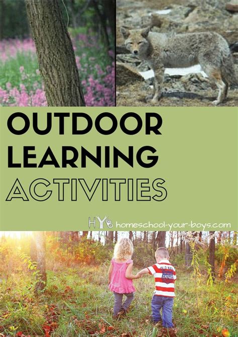 Outdoor Learning Activities - Homeschool Your Boys