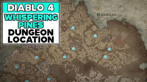 Diablo Whispering Pines Dungeon Location Youtube