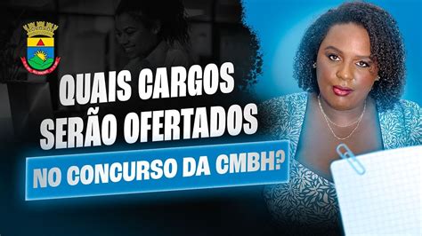 Concurso CMBH Descubra Quais Cargos YouTube