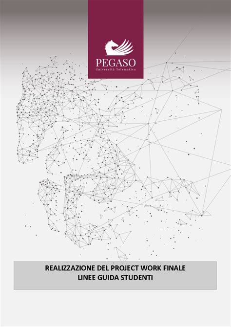 Project Work Linee Guida Realizzazione Del Project Work Finale Linee