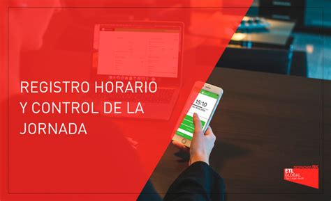 Registro Horario Y Control De La Jornada Despachos Bk Etl Global