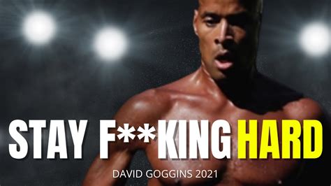 Stay Hard David Goggins 2021 Motivational Compilation Youtube