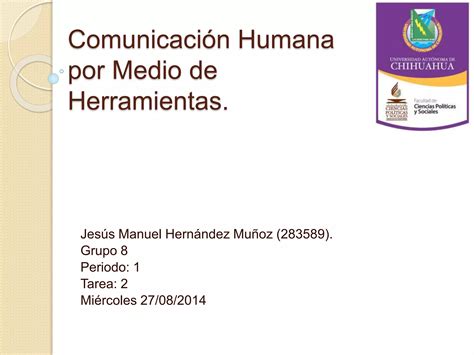 Evolución De La Comunicación Humana Comunicación Por Medio De Herramientas Ppt Descarga