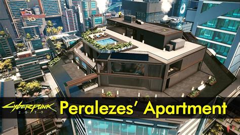 The Peralezes Apartment Cyberpunk The Game Tourist Youtube