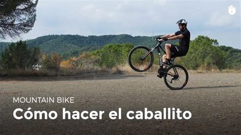 Como Hacer Caballito En Bici Hacercosas