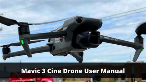 Mavic 3 Cine Drone User Manual | Drones-Pro