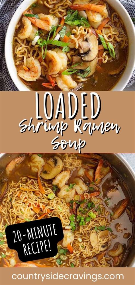 Loaded Shrimp Ramen Soup Noodle Recipes Easy Ramen Recipes Easy