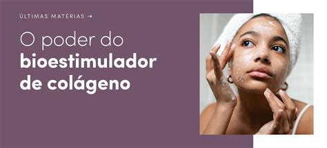 Como Funciona O Bioestimulador De Colágeno - Como funciona o bioestimulador de colágeno na pele | Eudora