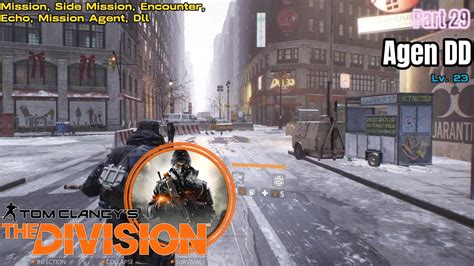 Tom Clancy S The Division Gameplay Agen DD Part 29 Lv 23