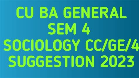 Cu Ba General Semester Sociology Cc Ge Suggestion Last Minute