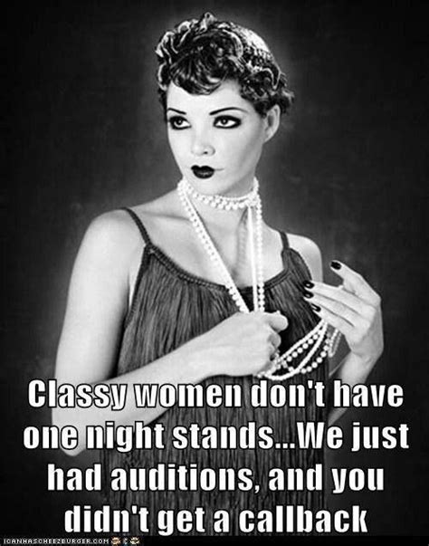 One Night Stands Classy Women One Night Stands Inspirational Message