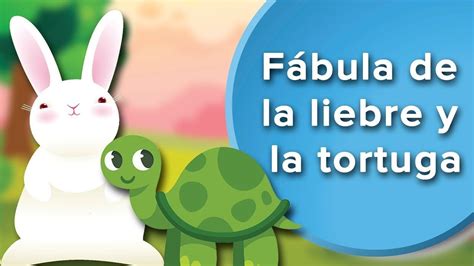 FÃbula de la liebre y la tortuga para niÃos FÃbula con subtÃtulos