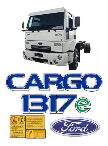 Kit Adesivo Compatível Ford Cargo 1317e Emblema Kit24 Frete grátis