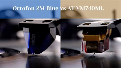 Ortofon M Blue Vs Audio Technica Vm Ml Youtube