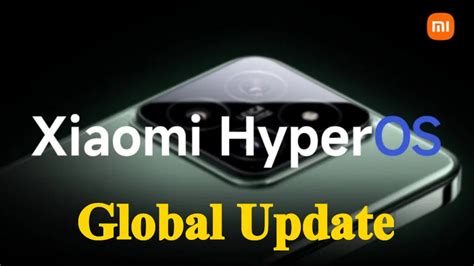 Xiaomi Hyper OS Global Update Hyper OS Release Date HyperOS India