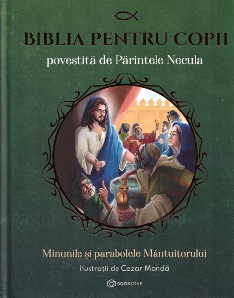 Biblia Pentru Copii Povestita De Parintele Necula Vol Ii Pr