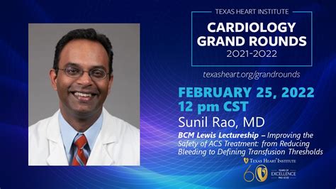 Texas Heart Institute Grand Rounds Sunil Rao Md Bcm Lewis