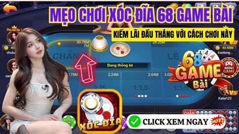 68 Game Bài Mẹo Chơi Xóc đĩa 68 Game Bài Kiếm Lãi Hàng Ngày ổn định