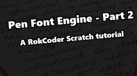 Pen Font Tutorial Part A Rokcoder Scratch Tutorial Youtube