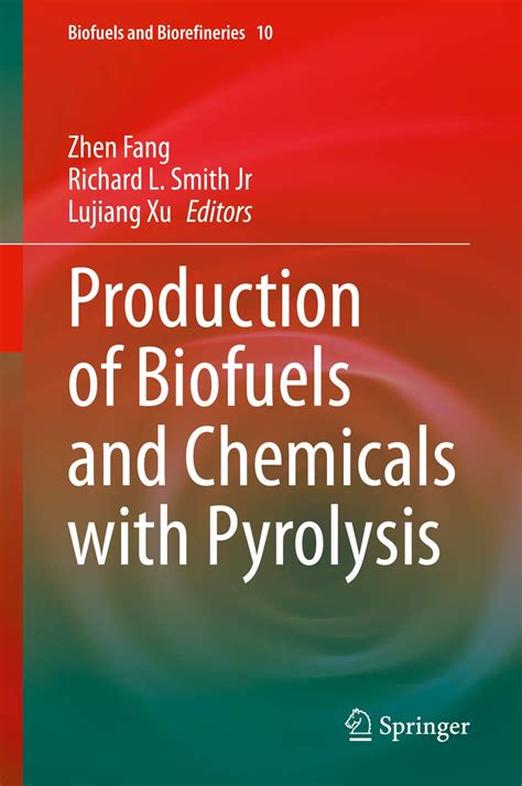 Production Of Biofuels And Chemicals With Pyrolysis Biofuels And