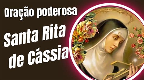 Ora O De Santa Rita De C Ssia Para Gra As Imposs Veis Youtube