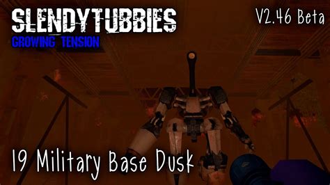 SlendyTubbies Growing Tension V2 46 Beta Military Base Dusk 19