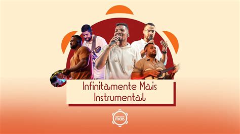 Infinitamente Mais Abertura Youtube