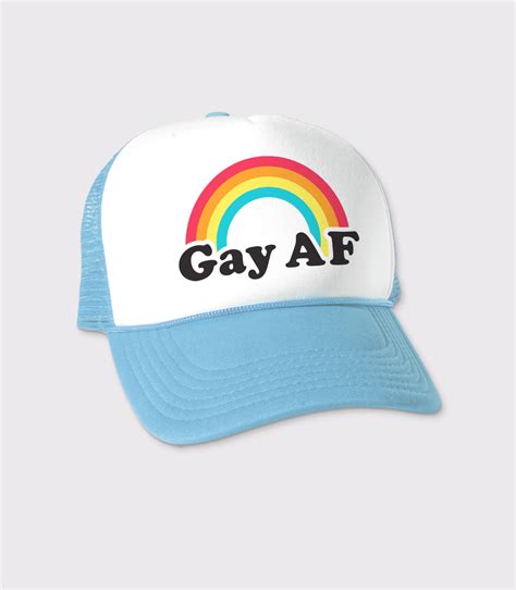 Gay Af Funny Pride Trucker Cap Hat Headline Shirts