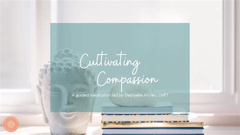 Cultivating Compassion Meditation Youtube