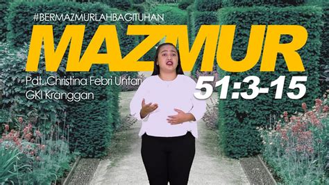 Bermazmurlah Bagi Tuhan Mazmur Pdt Christina Febri Untari