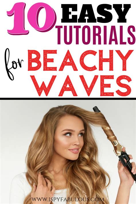 10 Easy Tutorials On How To Get Perfect Beach Waves I Spy Fabulous