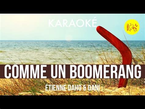 Comme Un Boomerang Tienne Daho Dani Karaok Youtube